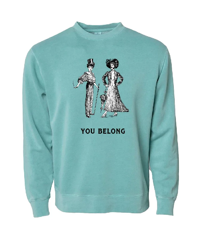 You Belong Crewneck Sweatshirt