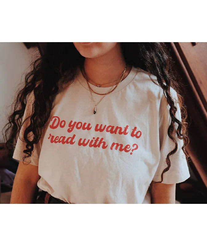 Do You Want to Read With Me? T-Shirt