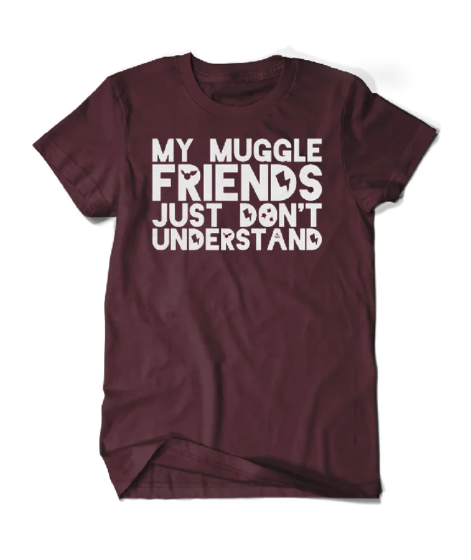 My Muggle Friends Shirt