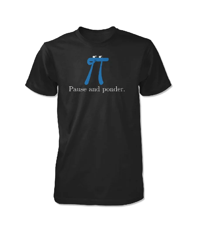 Pause and Ponder Shirt